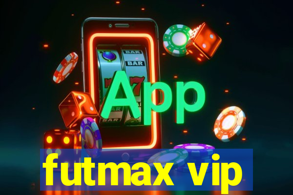 futmax vip